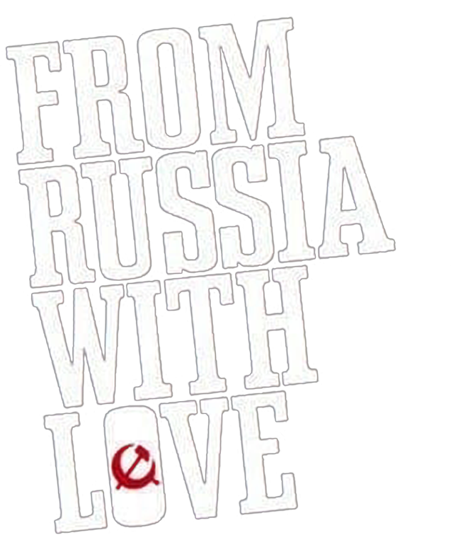 From Russia with Love
