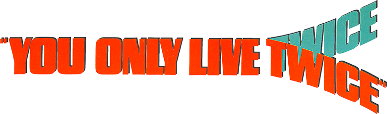 You Only Live Twice